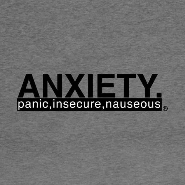 ANXIETY by theanomalius_merch